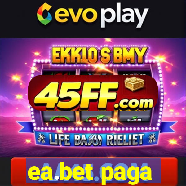 ea.bet paga